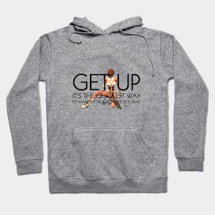 Get Up Motivation Slogan Hoodie